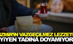 İzmir’in vazgeçilmez lezzeti… Yiyen tadına doyamıyor!