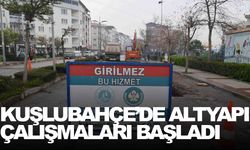 Kuşlubahçe’de altyapı çalışmaları başladı!