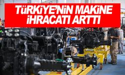 Türkiye'nin makine ihracatı 2023'te 28 milyar doları aştı