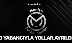 Manisa FK 3 yabancıyla yollarını ayırdı