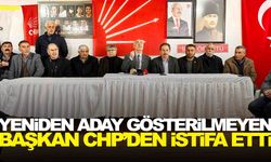 Yeniden aday gösterilmeyen başkan CHP’den istifa etti