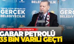 Cumhurbaşkanı Erdoğan: Gabar’da günlük petrol üretimi 35 bin varili aştı