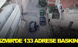 İzmir'de 133 adrese operasyon: Aranan 183 şüpheli yakalandı
