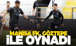 Manisa FK hazırlık maçında Göztepe ile oynadı
