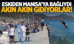 Eskiden Manisa’ya bağlıydı! İzmir’in ilçesi turist akınına uğruyor!