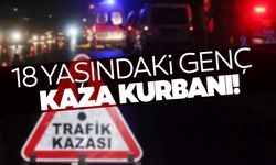 İzmir’de kaza… 18 yaşındaki genç hayatını kaybetti
