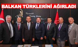 Özgür Özel Balkan Türklerini ağırladı