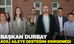 Başkan Durbay acılı ailenin adalet arayışına destek verdi