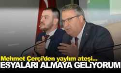 Mehmet Çerçi’den zehir zemberek açıklamalar