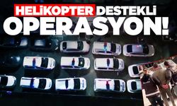 İzmir’de helikopter destekli operasyon… Çok sayıda gözaltı!