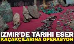 İzmir’de tarihi eser kaçakçılarına operasyon