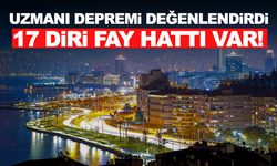 İzmir’e deprem uyarısı! Aktif olarak 17 diri fay var…