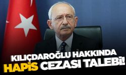 Kemal Kılıçdaroğlu’na şok! Kılıçdaroğlu’na hapis talebi!