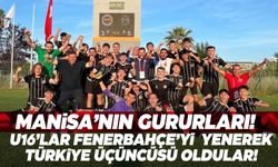 Manisa FK U16 takımı, Fenerbahçe’yi yendi!