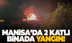 Manisa’da gece saatlerinde çıkan yangın paniğe neden oldu