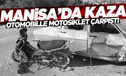 Manisa’da otomobille motosiklet çarpıştı! Sürücü yaralandı!