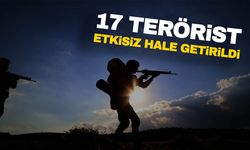 MSB duyurdu: 17 terörist etkisiz hale getirildi