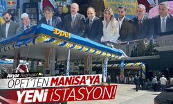 OPET’ten Manisa’ya yeni istasyon! Akyar Akaryakıt törenle hizmete açıldı