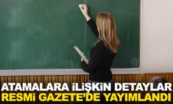 Resmi Gazete’de yayımlandı: Öğretmen atamalarında kritik gelişme!