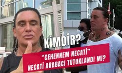 Köln'ün Babası Lakaplı Necati Arabacı Kimdir? Nereli? Cehennem Necati Tutuklandı Mı?