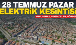 GDZ Elektrik duyurdu! 28 Temmuz Pazar Şehzadeler, Yunusemre, Gördes elektrik kesintisi