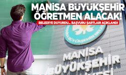 Manisa Büyükşehir Belediyesi duyurdu: 8 öğretmen alınacak!