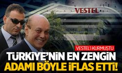 Vestel’i kuran Türkiye’nin en zengin adamı böyle iflas etti!