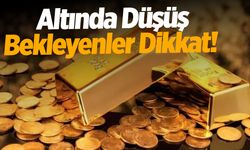 Altın fiyatlarında 2025 hedefi! Düşüş bekleyenler dikkat!