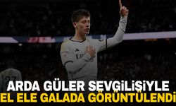 Arda Güler ilk kez sevgilisiyle kameraların karşısına geçti!