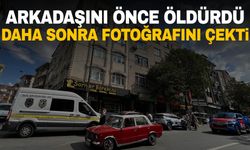 Arkadaşını sırtından bıçaklayıp öldürdü, daha sonra fotoğrafını çekti