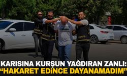 Antalya'da boşanma aşamasındaki karısını öldüren zanlı: “Hakaret edince dayanamadım”