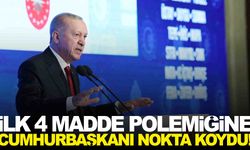 Cumhurbaşkanı Erdoğan tartışmalara noktayı koydu