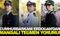 Cumhurbaşkanı Erdoğan’dan Manisalı teğmen yorumu!