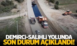 Demirci-Salihli yolunda son durum!