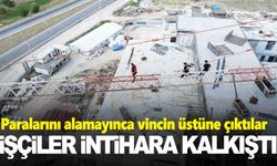 Ege’de paralarını alamayan işçiler intihara kalkıştı!