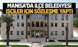 Gölmarmara Belediyesi işçiler için sözleşme imzaladı!