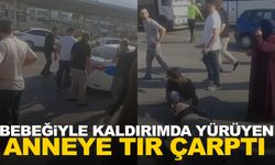 Bursa'da bebeğiyle kaldırımda yürüyen anneye tır çarptı