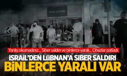 İsrail'den Siber Saldırı: Binlerce Kişi Yaralandı