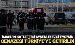 İsrail'in askerlerinin öldürdüğü Ayşenur Ezgi Eygi'nin cenazesi Türkiye’ye getirildi