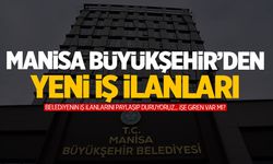 Manisa Büyükşehir Belediyesi’nden Yeni İş İlanları!