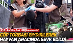 Polis katili çöp poşeti giydirilip hayvan aracında adliyeye götürüldü