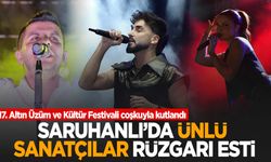 Saruhanlı’da Bilal Sonses, Ece Mumay ve Sefo konser verdi!