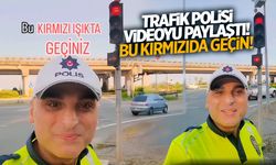 Trafik Polisi video ile uyardı: Bu kırmızıda geçin