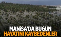 10 kişi hayatını kaybetti | 4 Ekim 2024 Manisa’da hayatını kaybedenler