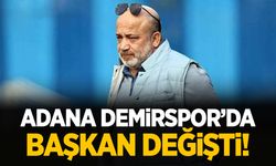 Adana Demirspor’da başkan değişikliği!