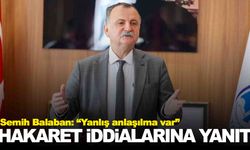 Balaban’dan hakaret iddialarına yanıt