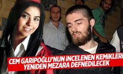 Cem Garipoğlu’nun DNA işlemleri tamamlandı! Kemikleri gömülmek için götürüldü