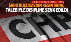 CHP o köşe yazısı için harekete geçti… Ebru Küçükaydın ihraç talebiyle disipline sevk edildi!