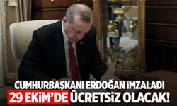 Cumhurbaşkanı Erdoğan imzaladı! 29 Ekim’de toplu taşıma ücretsiz!