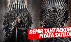 Game Of Thrones’un demir tahtı 6 dakikada rekor fiyata satıldı!